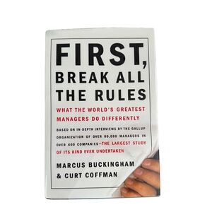 First, Break All the Rules Book